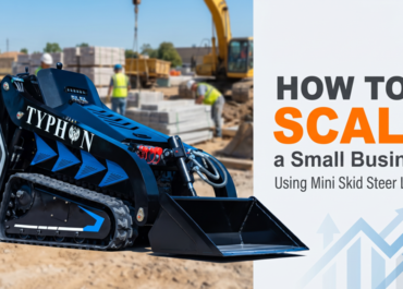 Skid Steer Loader Secrets: 7 Proven Ways to Scale Your Small Business 100% Faster